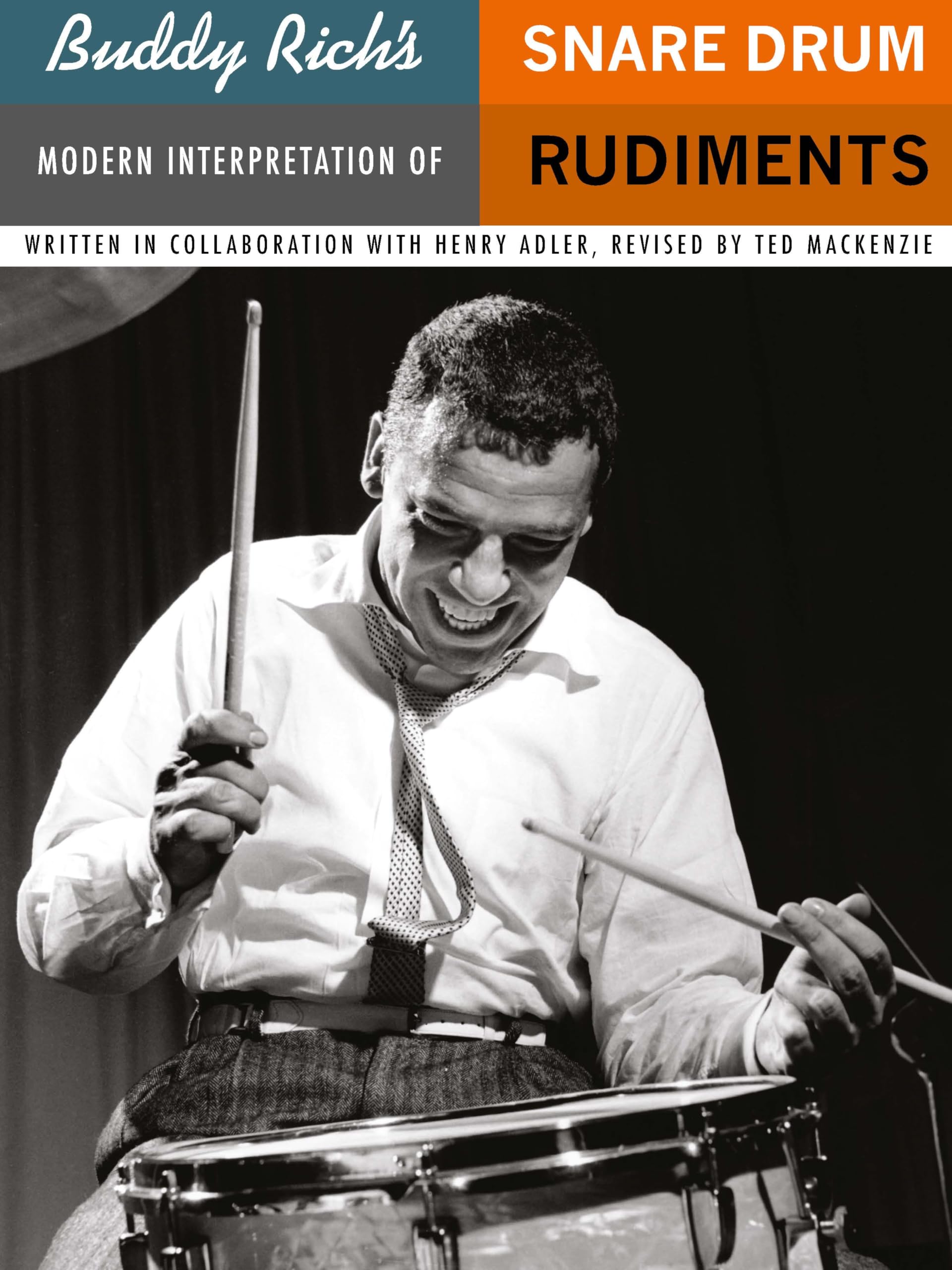 Buddy Richs Modern Interpretation of Snare Drum Rudiments | Snare Drum Sheet Music Instruction Book for Students Percussion Practice Technique Building Drum Method Essential Rudiment Study Guide Paperback – Illustrated, May 1, 2005