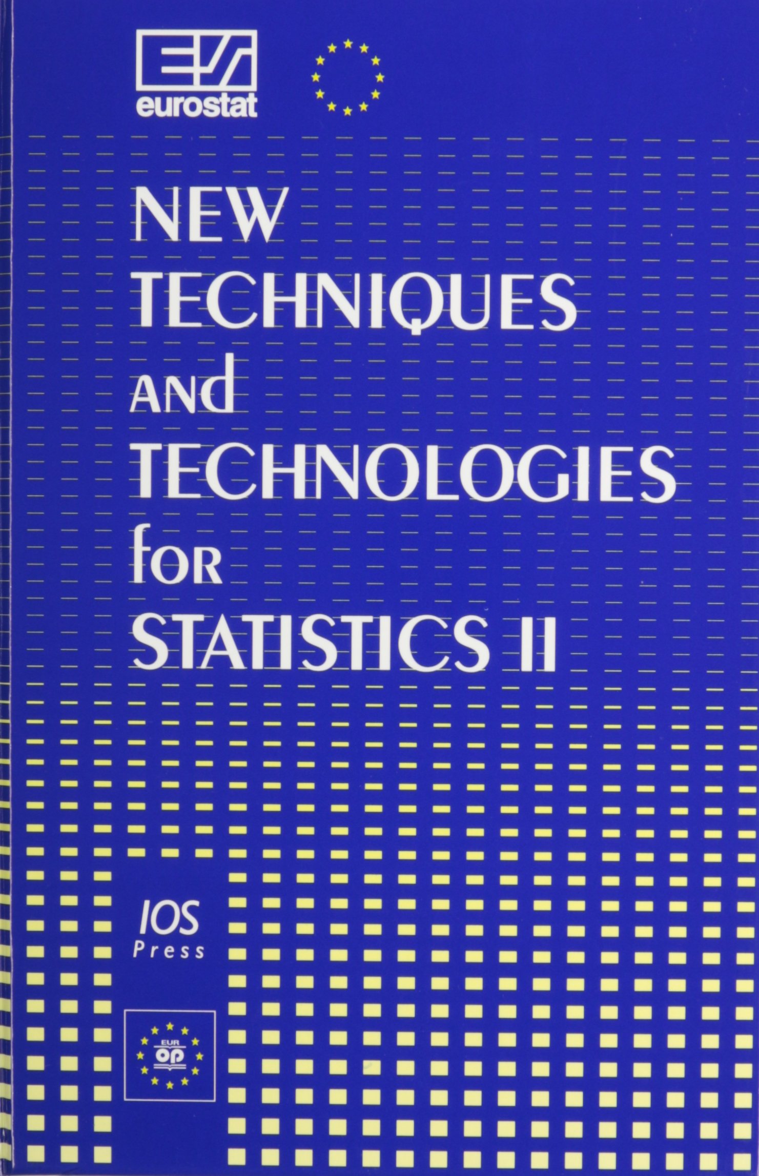 New Techniques and Technologies for Statistics II