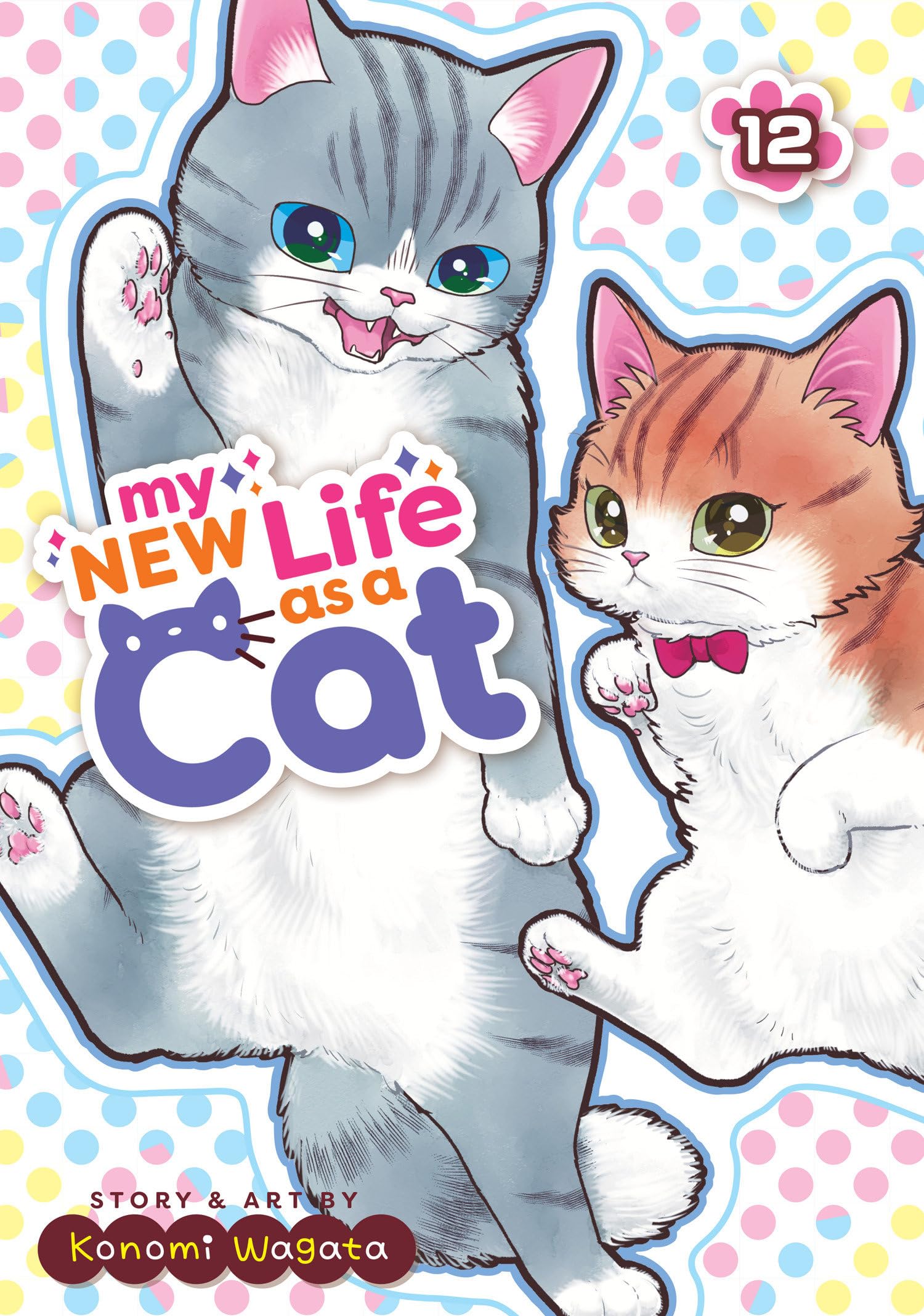 My New Life as a Cat Vol. 12 by Konomi Wagata PAPERBACK 9798893731231