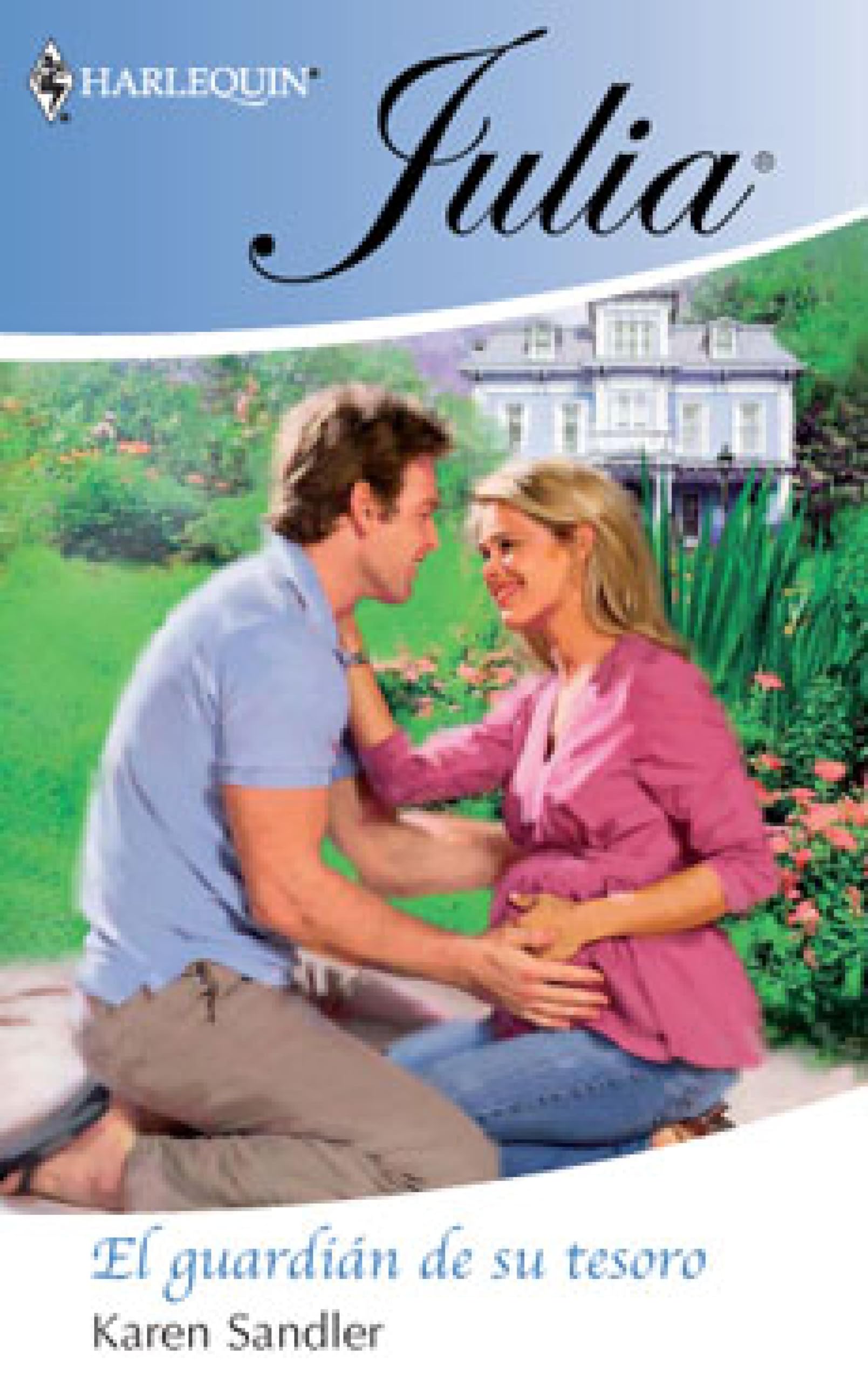 El guardián de su tesoro (Julia) (Spanish Edition)