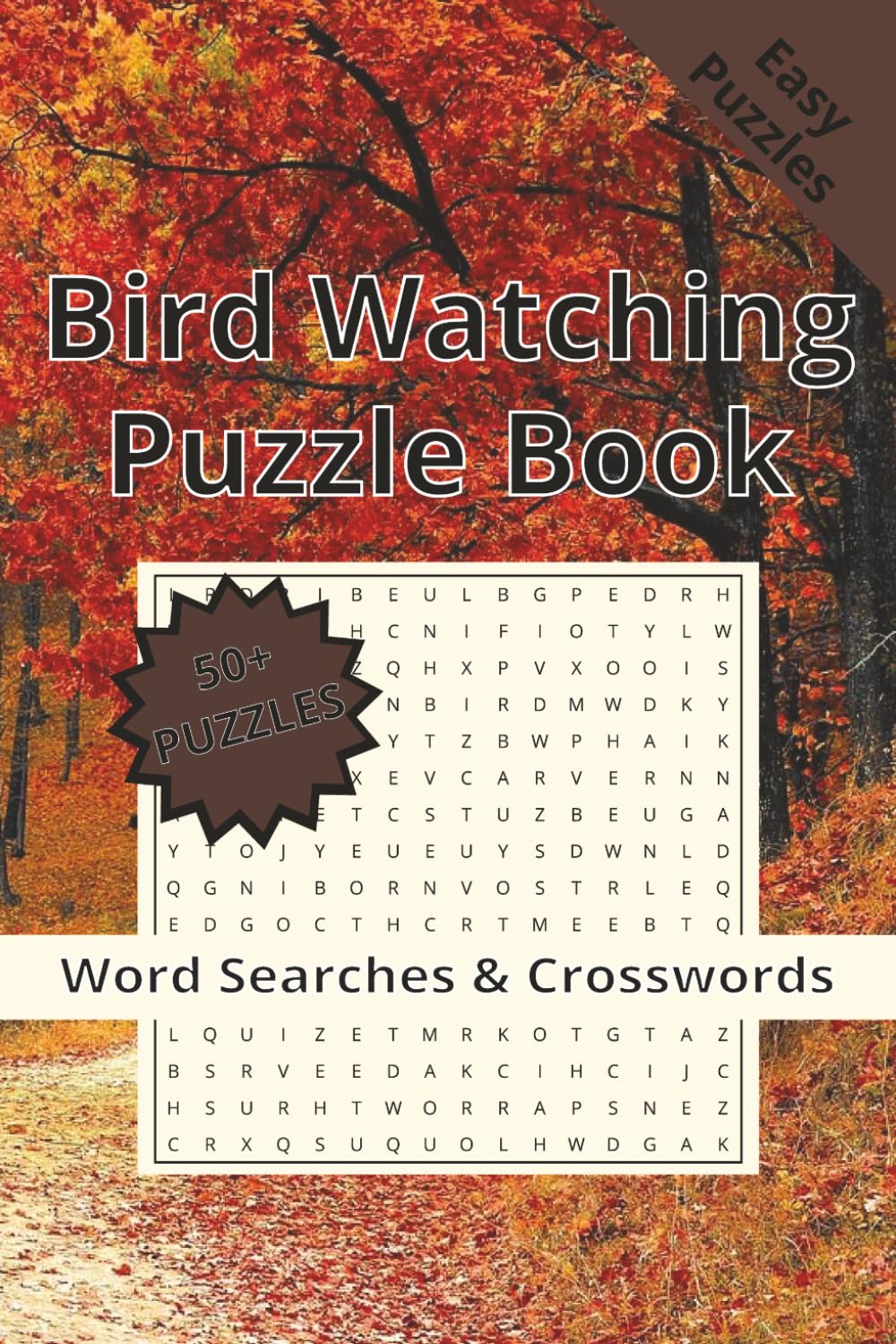 Bird Watching Puzzle Book: Word Search and Crossword Puzzles With Answers