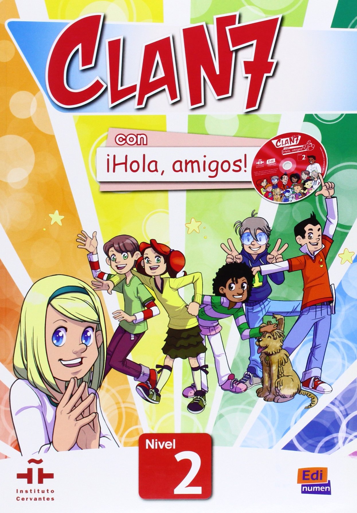 Student Book (Level 2): Libro del Alumno (Clan 7 con Hola Amigos)