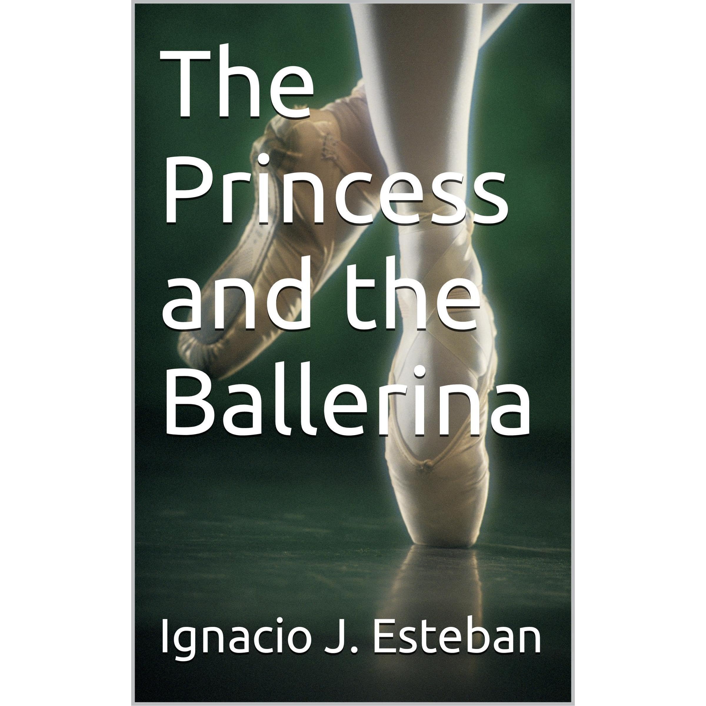 The Princess and the Ballerina