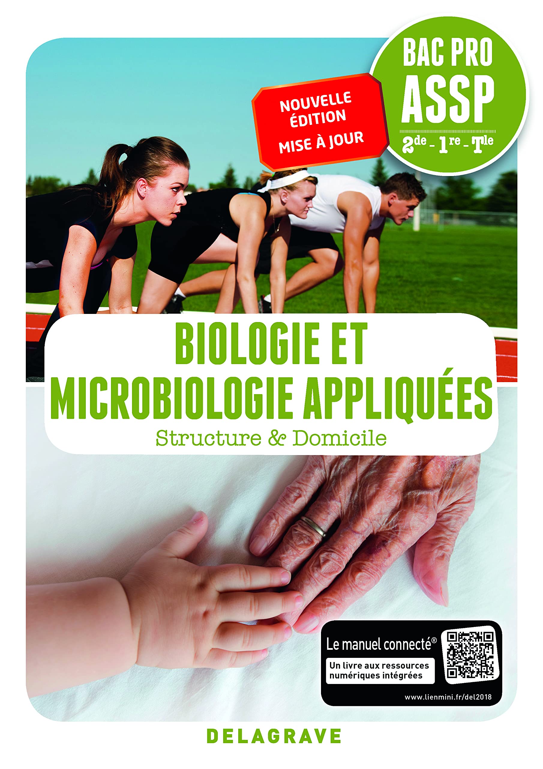 Biologie et microbiologie appliquées 2de, 1re, Tle Bac Pro ASSP (2018) - Pochette élève: "en structure" et "à domicile"