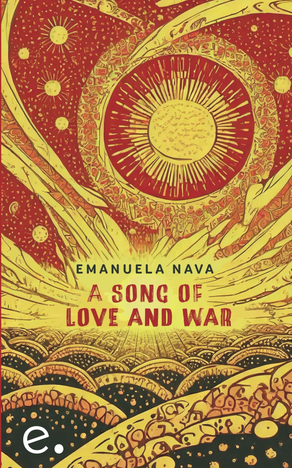 A song of love and war