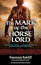 The Mark of the Horse Lord (Rediscovered Classics Book 21)