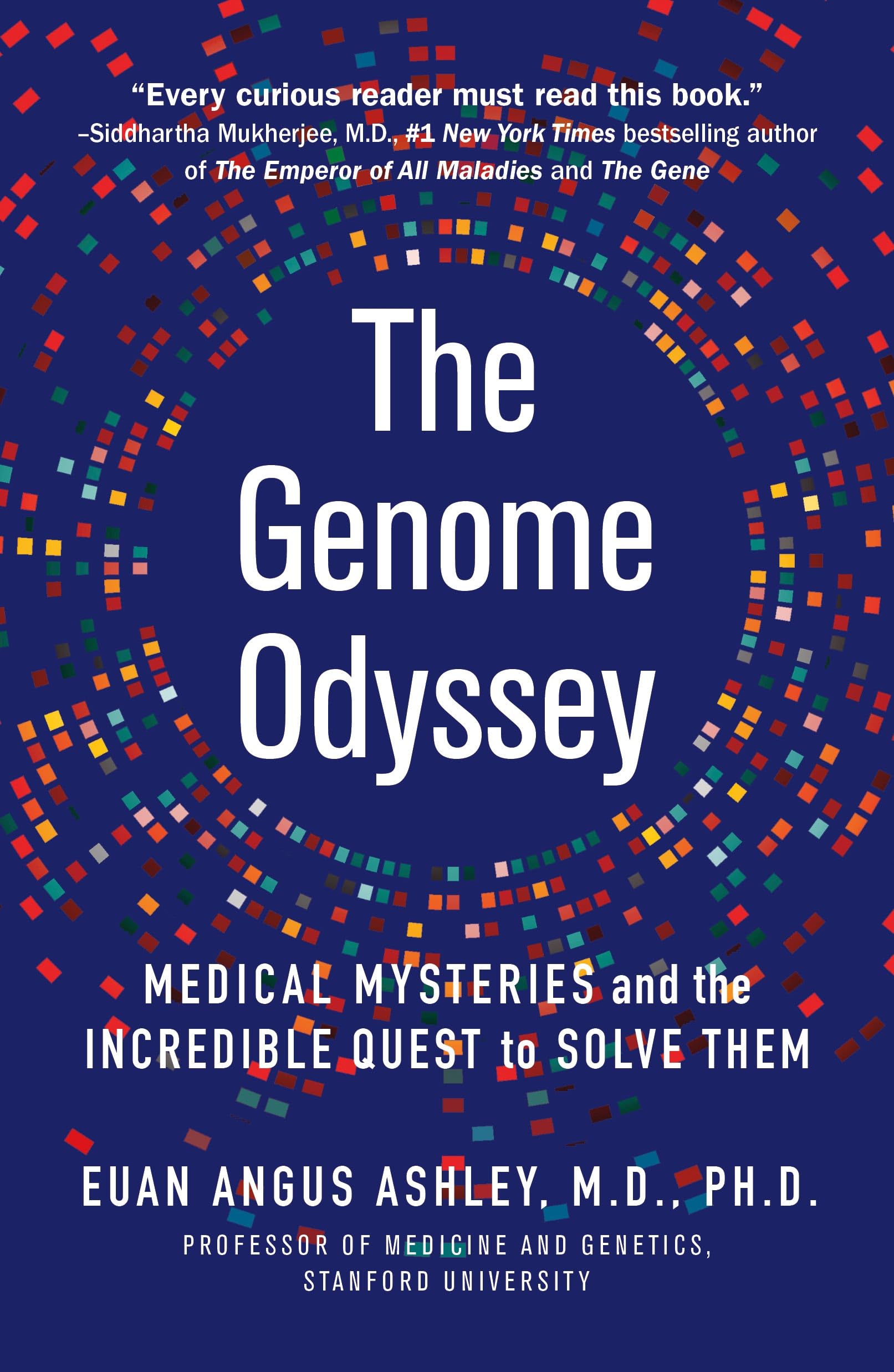 The Genome Odyssey: Medical Mysteries and the Incredible Quest to Solve Them cover