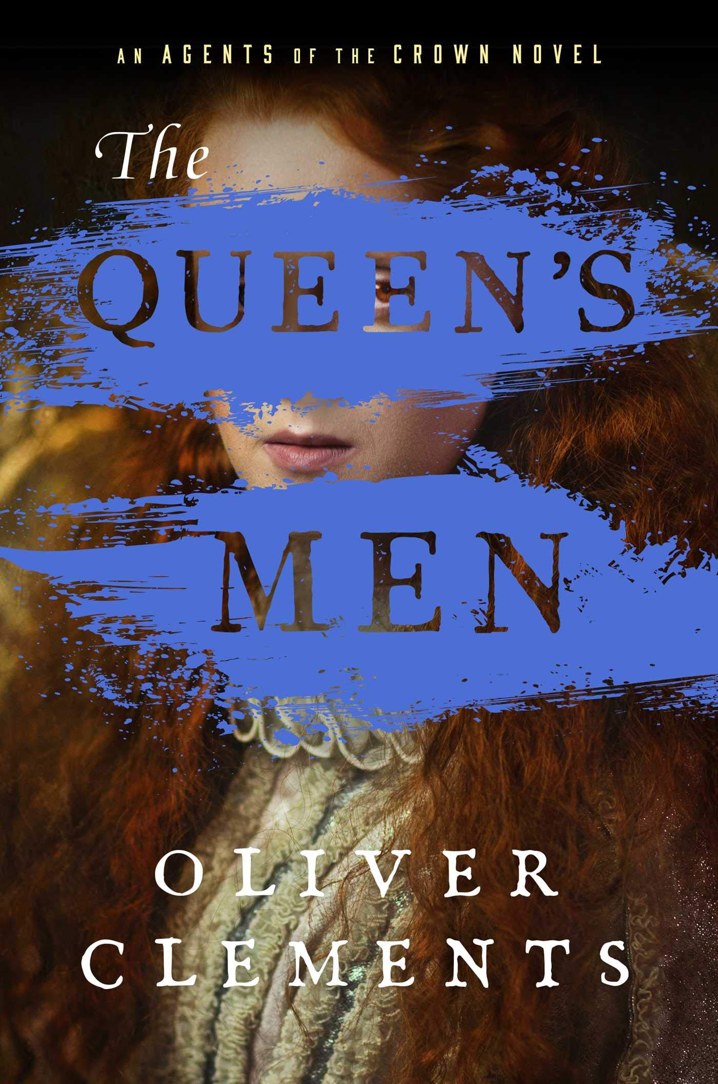 The Queen's Men: A Novel