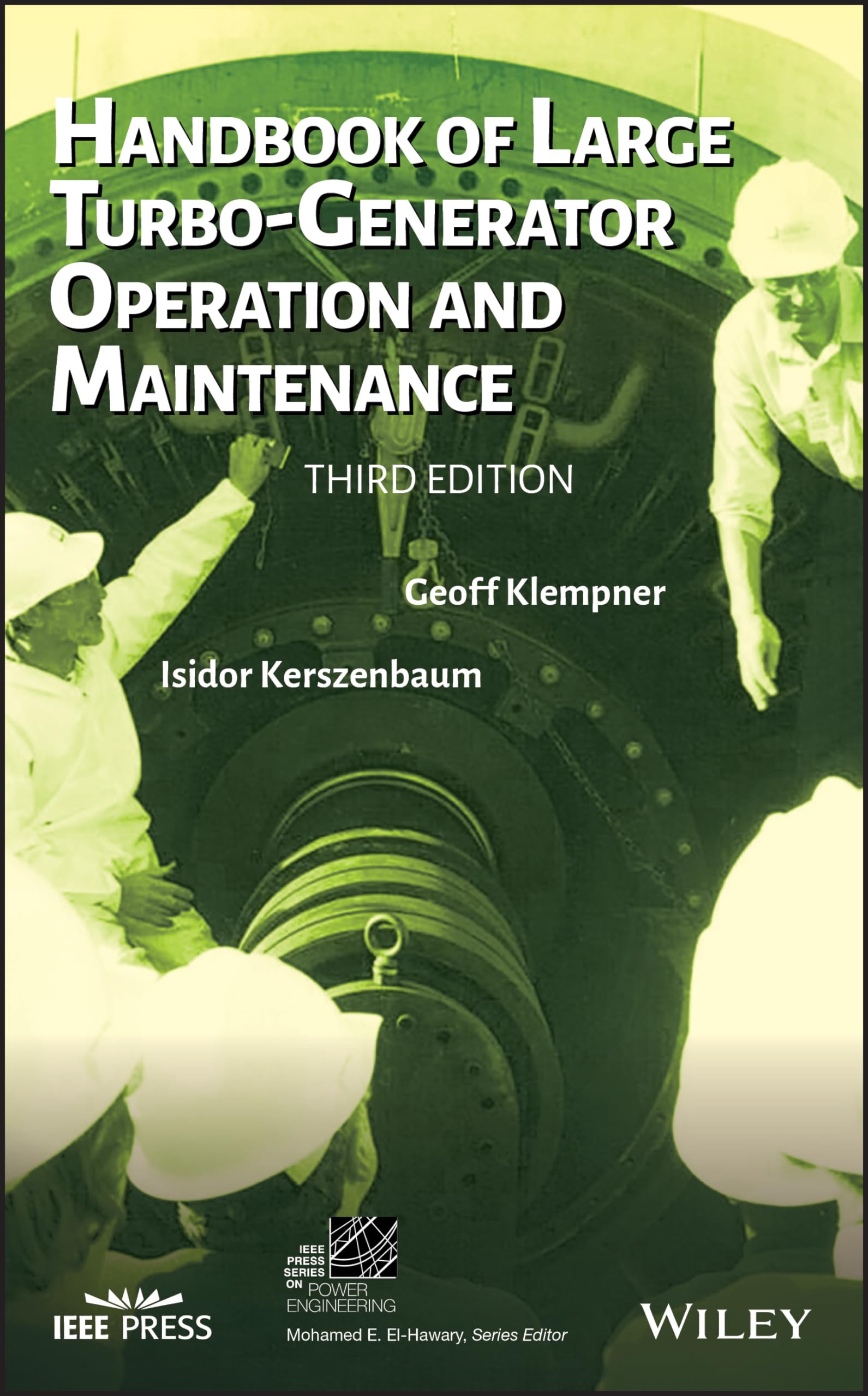 Handbook of Large Turbo-Generator Operation and Maintenance b... - 9781119389767