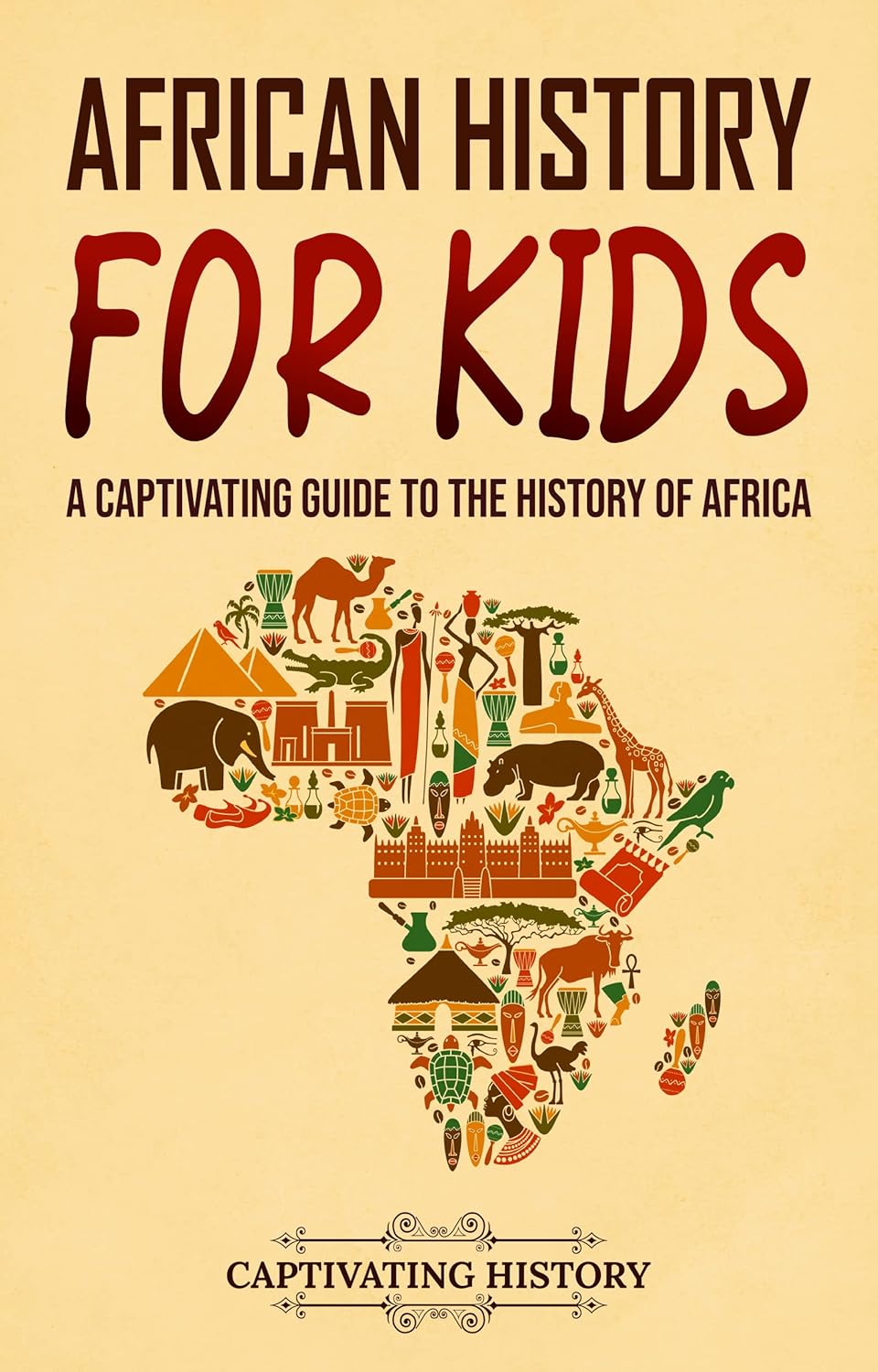African History for Kids: A Captivating Guide to the History of Africa (History for Children)      Kindle Edition