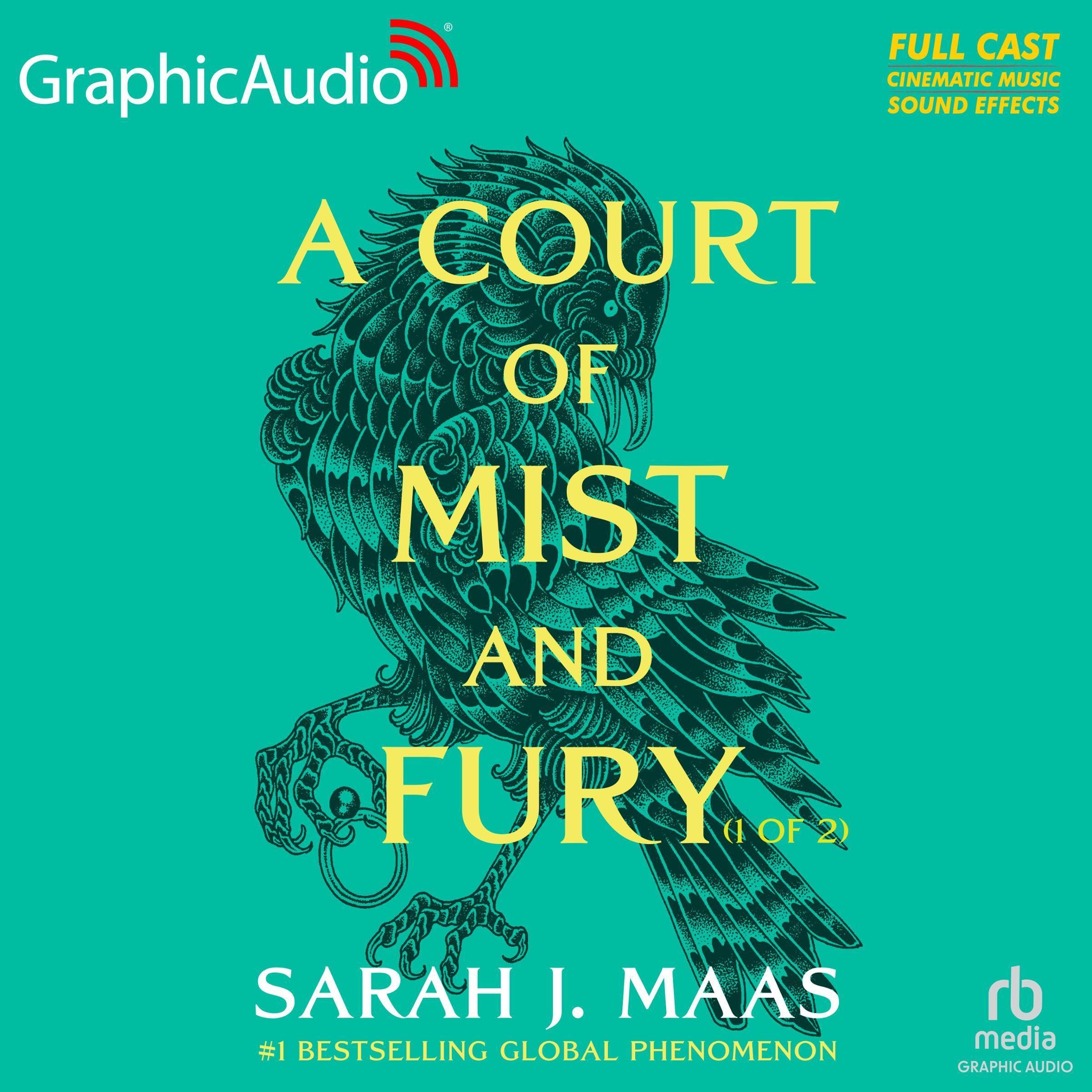 A Court of Mist and Fury (Part 1 of 2) (Dramatized Adaptation): A Court of Thorns and Roses 2