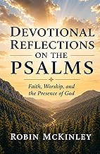 Cover of Devotional Reflections on the Psalms: Faith, Worship, and the Presence of God