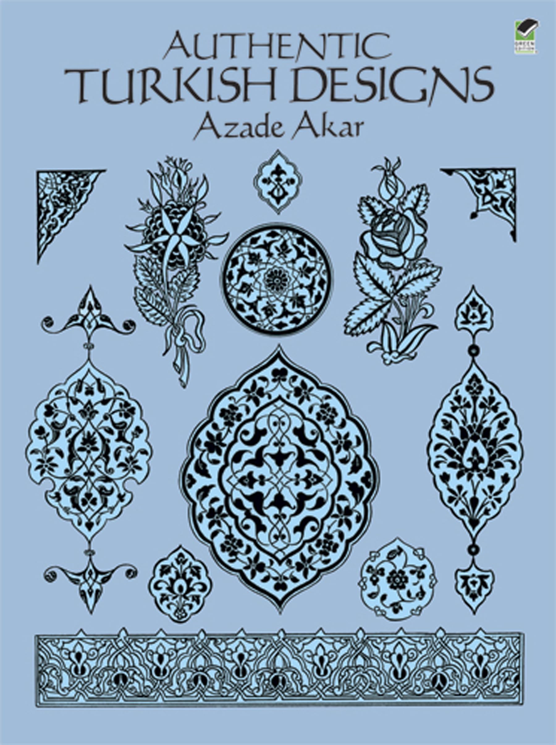 Authentic Turkish Designs (Dover Pictorial Archive) Paperback – Music Book, 1 Feb. 2000