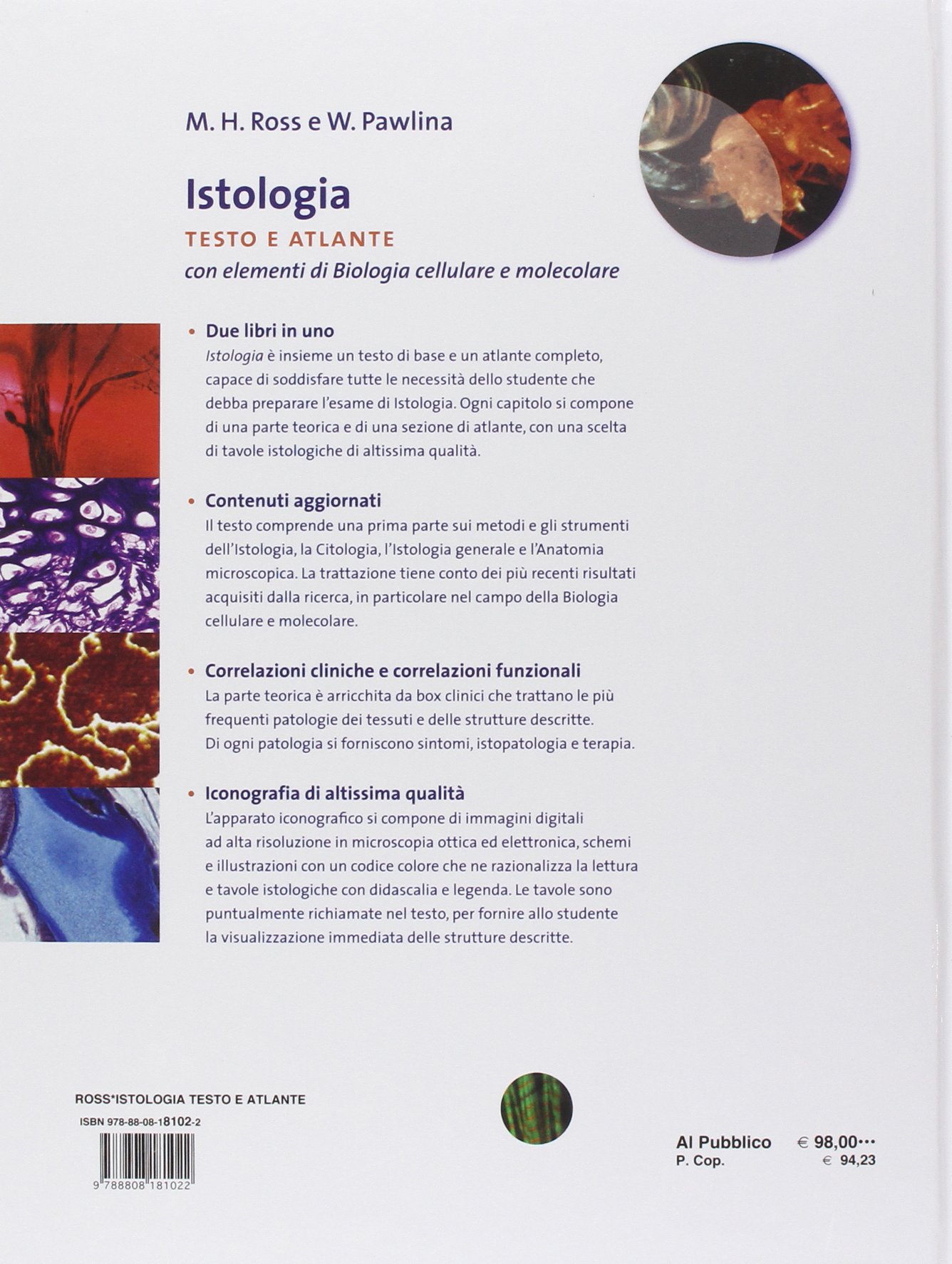 Istologia. Testo e atlante. Con elementi di biologia cellulare e molecolare