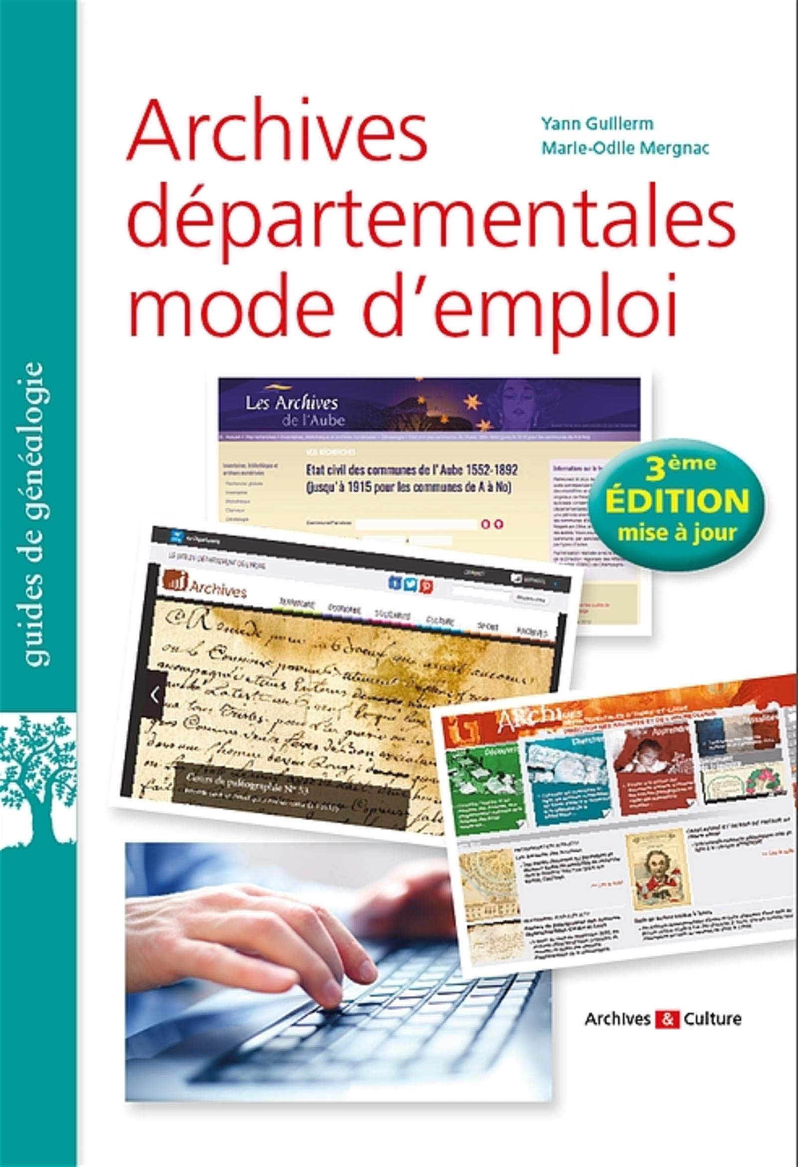 Archives Départementales De L Aube Etat Civil Amazon.fr - Archives départementales mode d'emploi - Guillerm, Yann,  Mergnac, Marie-Odile - Livres
