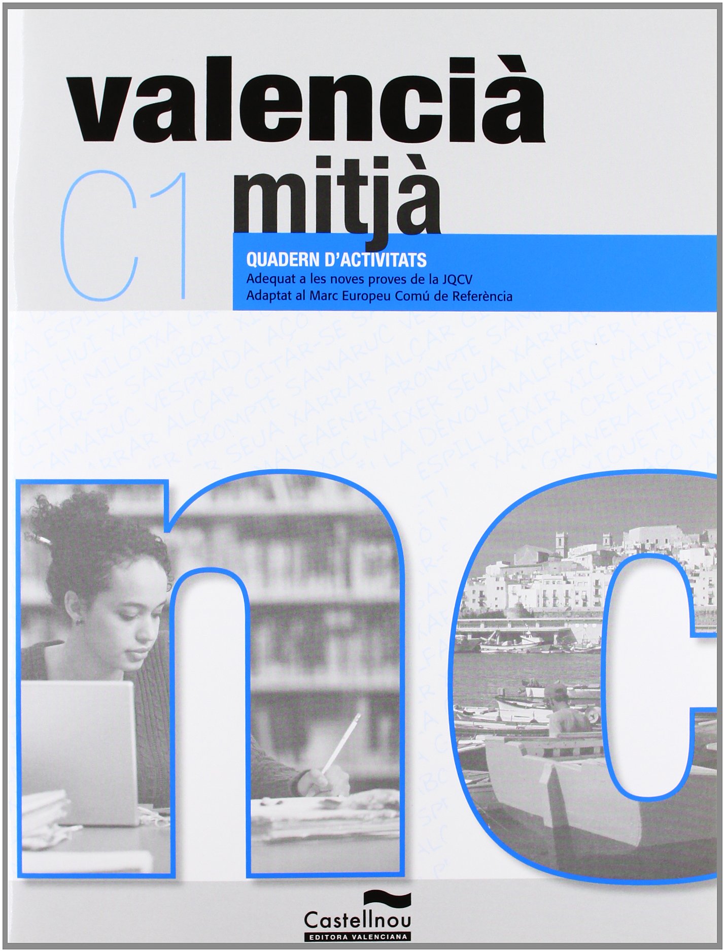 Quadern d'Activitats Valencià Mitjà (+CD): Adequat a les noves proves de la JQCV