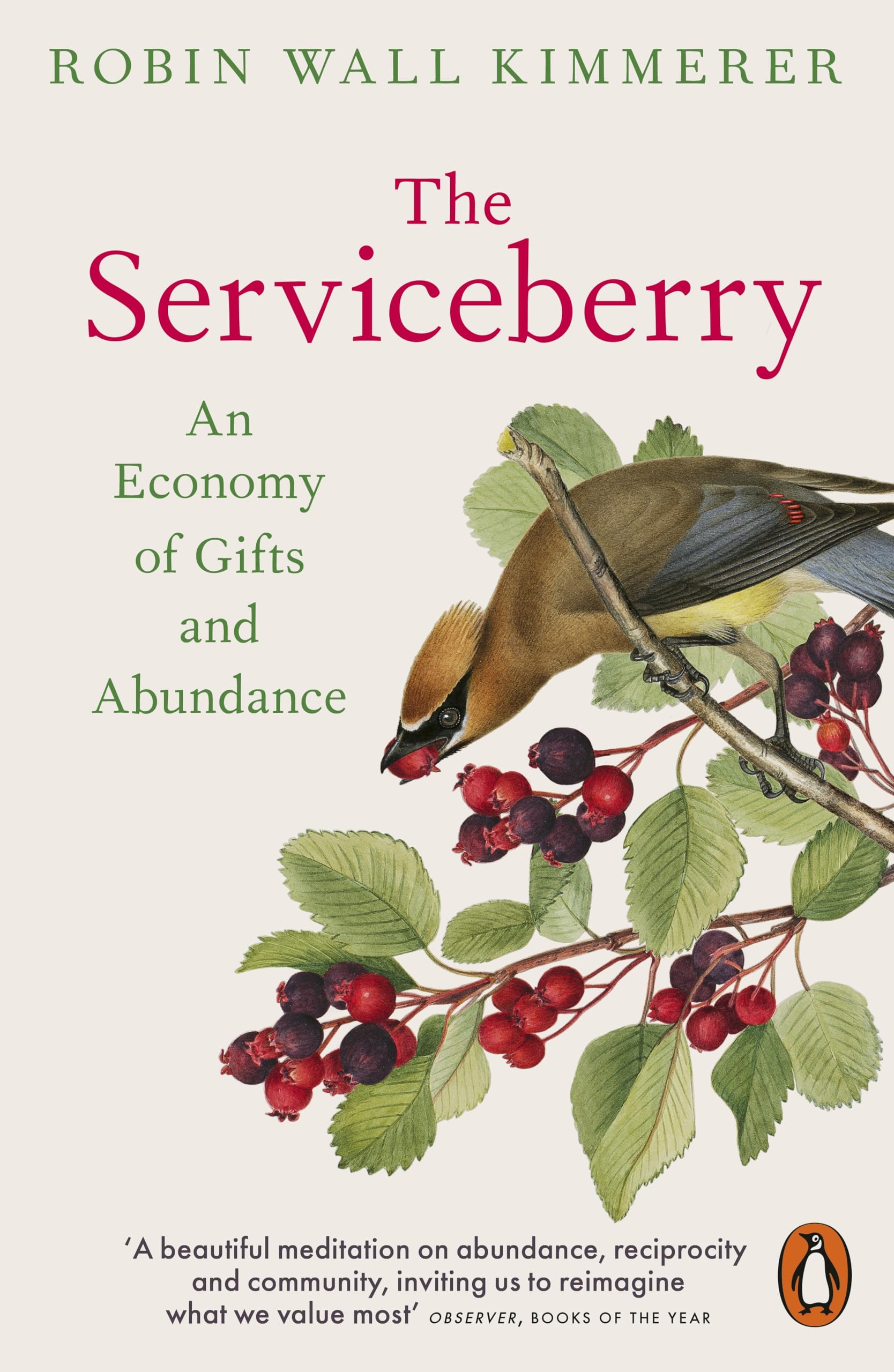 Robin Wall Kimmerer - The Serviceberry: An Economy of Gifts & Abundance - Paperback Book