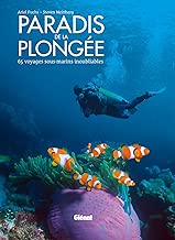 Download Paradis de la plongée: 65 voyages sous-marins inoubliables PDF