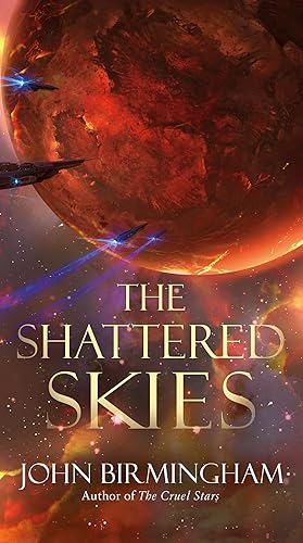 The Shattered Skies (The Cruel Stars Trilogy)