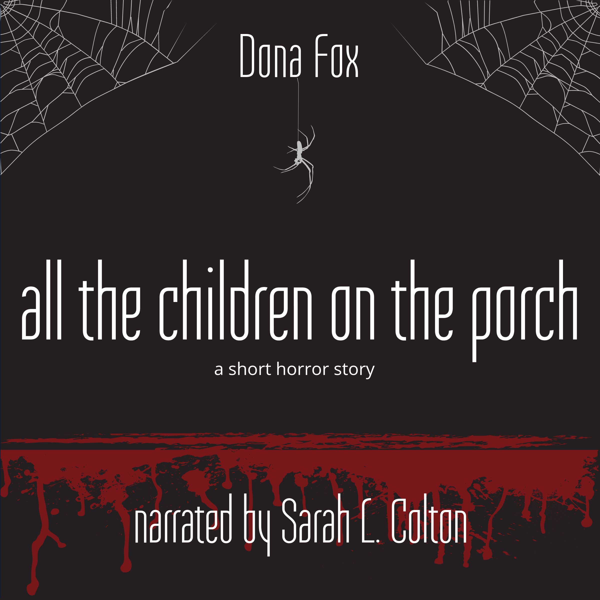 All the Children on the Porch: A Short Horror Story