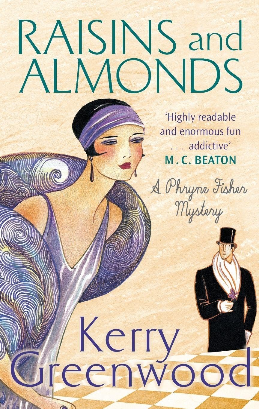 Raisins and Almonds: Miss Phryne Fisher Investigates