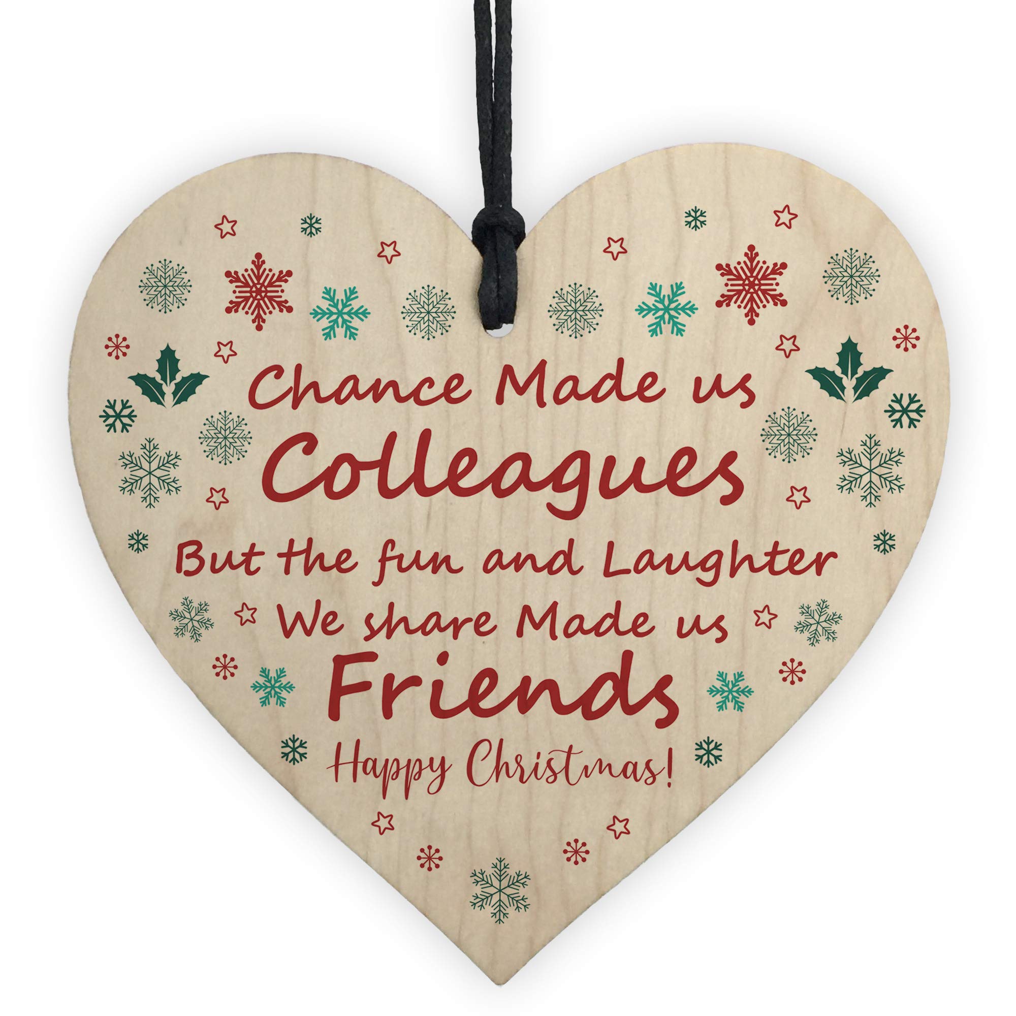 Chance Made Us Colleagues Wooden Heart Christmas For Friend Keepsake