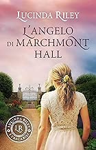 Scaricare L'angelo di Marchmont Hall pdf gratis