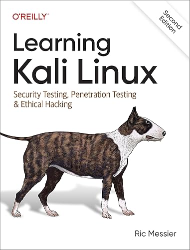 Learning Kali Linux: Security Testing, Penetration Testing &amp; Ethical Hacking
