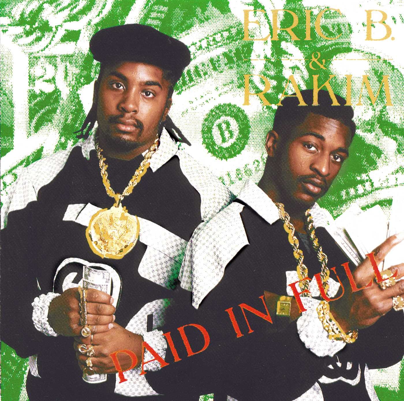 Paid in Full [Audio CD] Eric B & Rakim; Eric B. & Rakim; Eric B. and Rakim