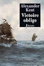 Download Une aventure de Richard Bolitho : Victoire oblige PDF