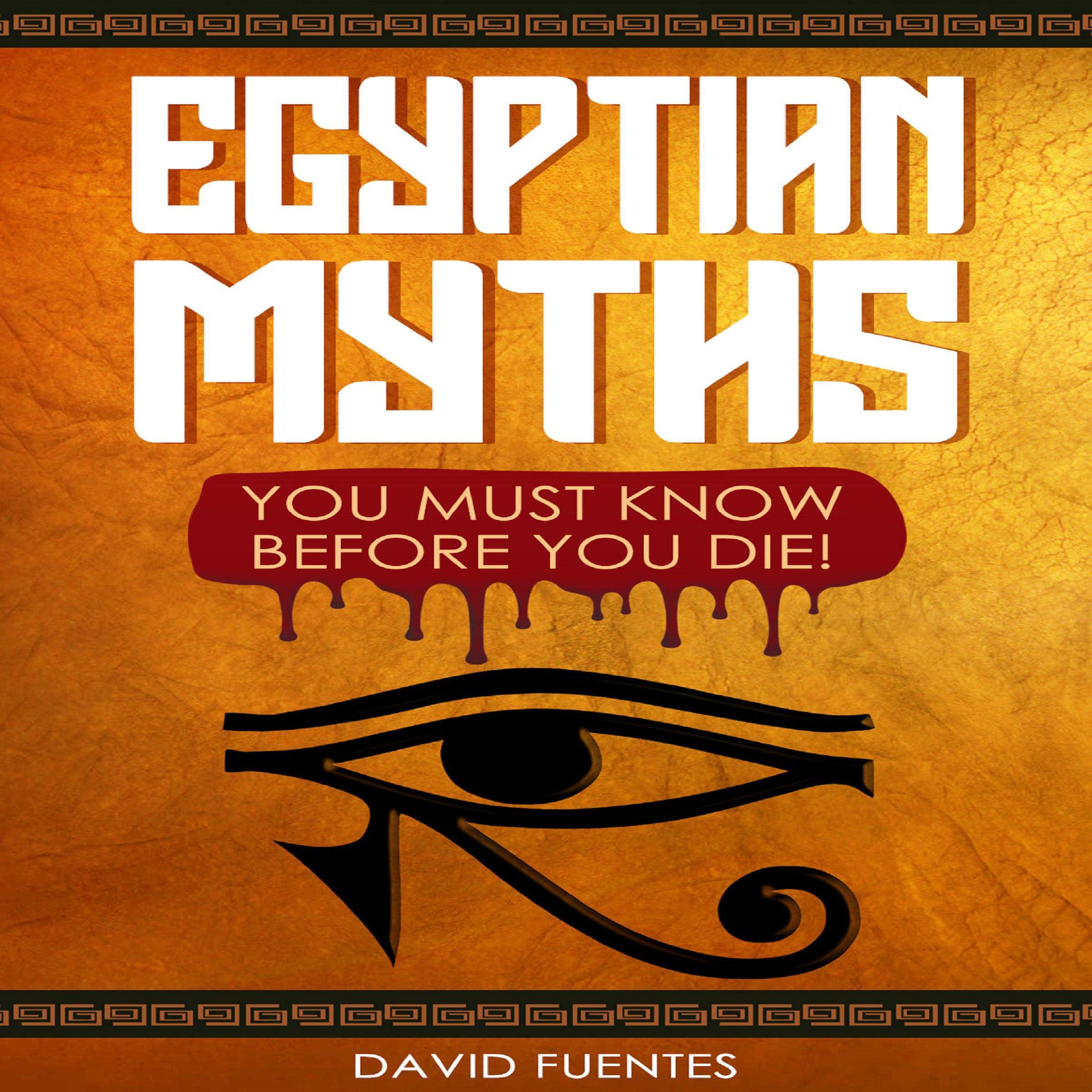 Cover art for Egyptian Myths You Must Know Before You Die!