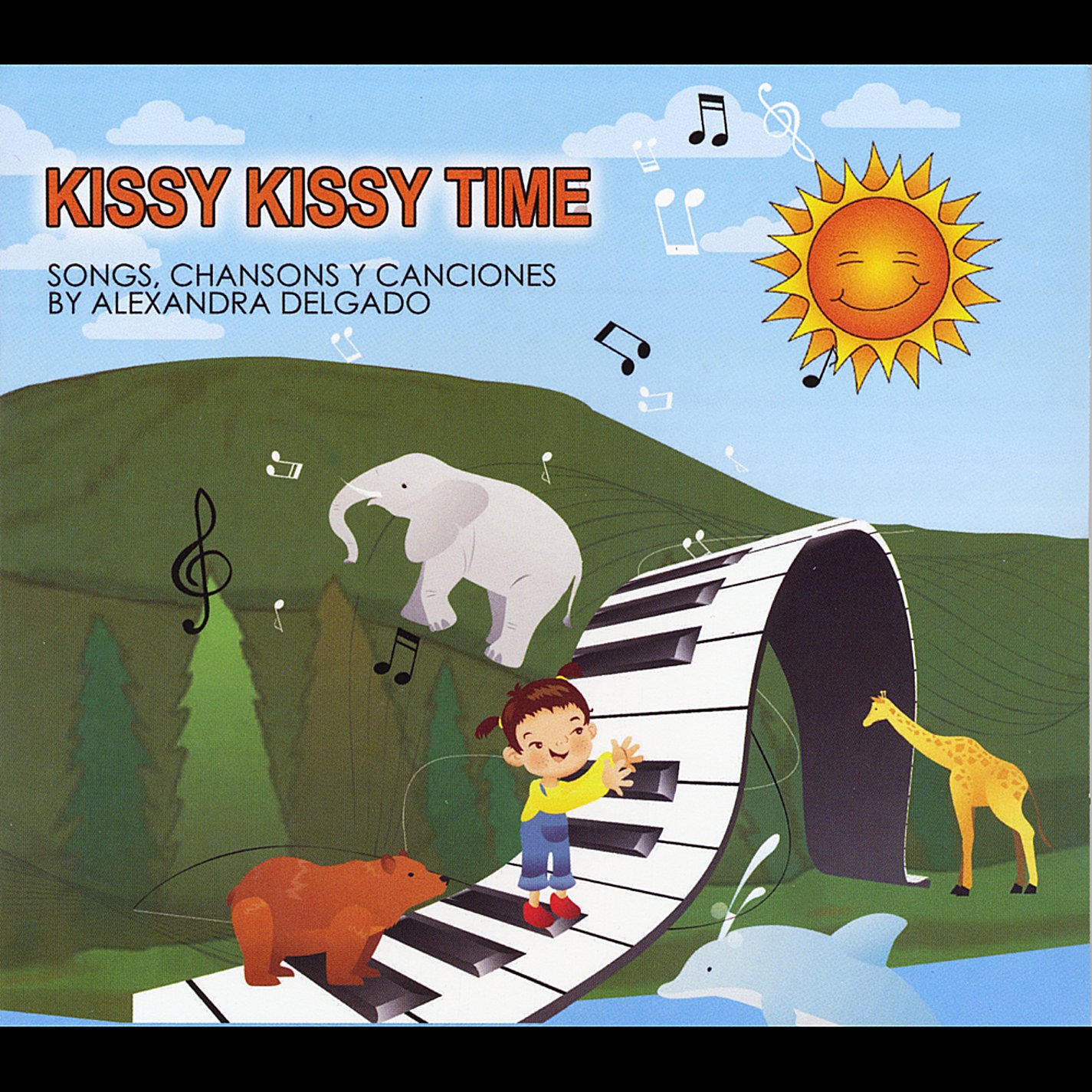 Kissy Kissy Time [Audio CD] Alexandra Delgado