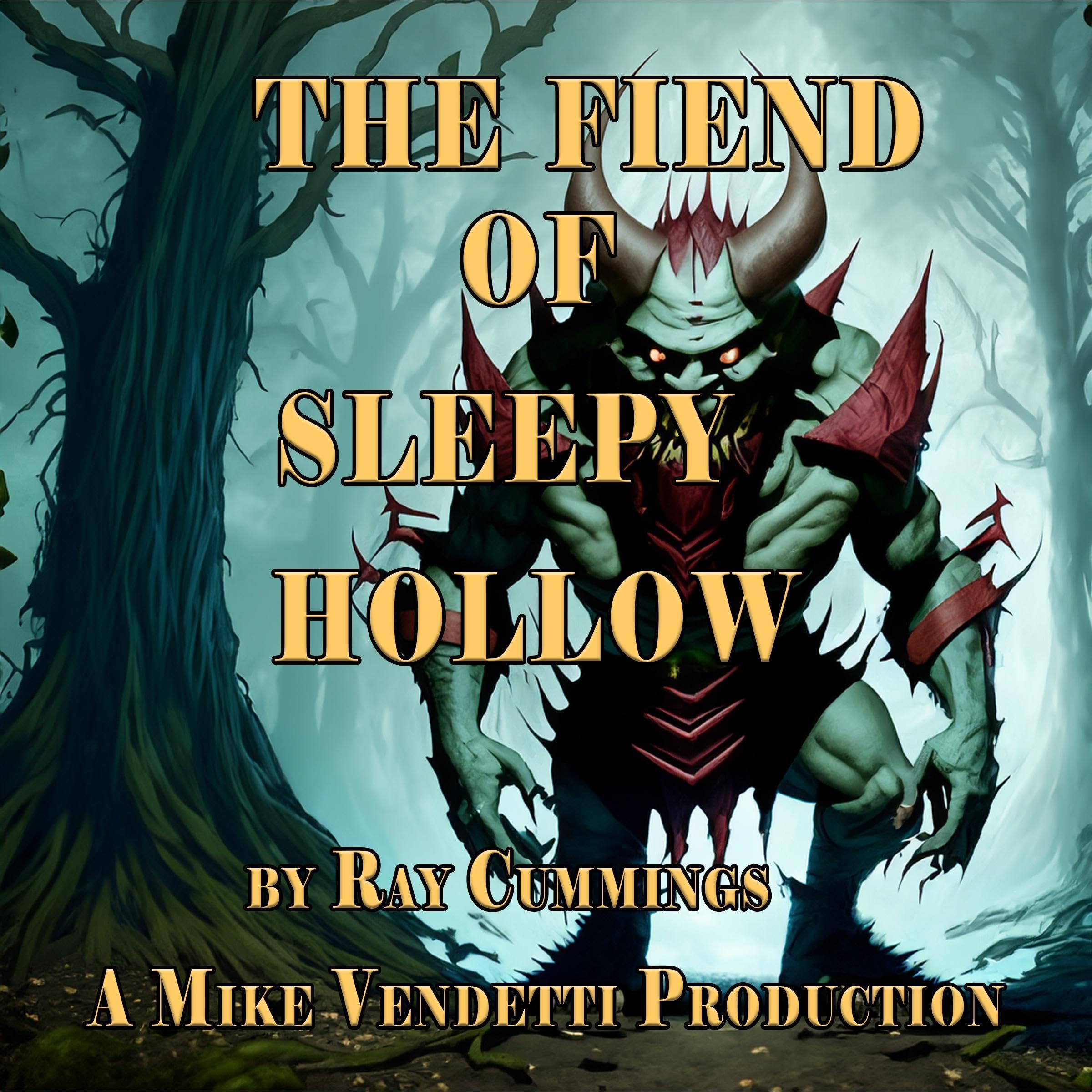 The Fiend of Sleepy Hollow