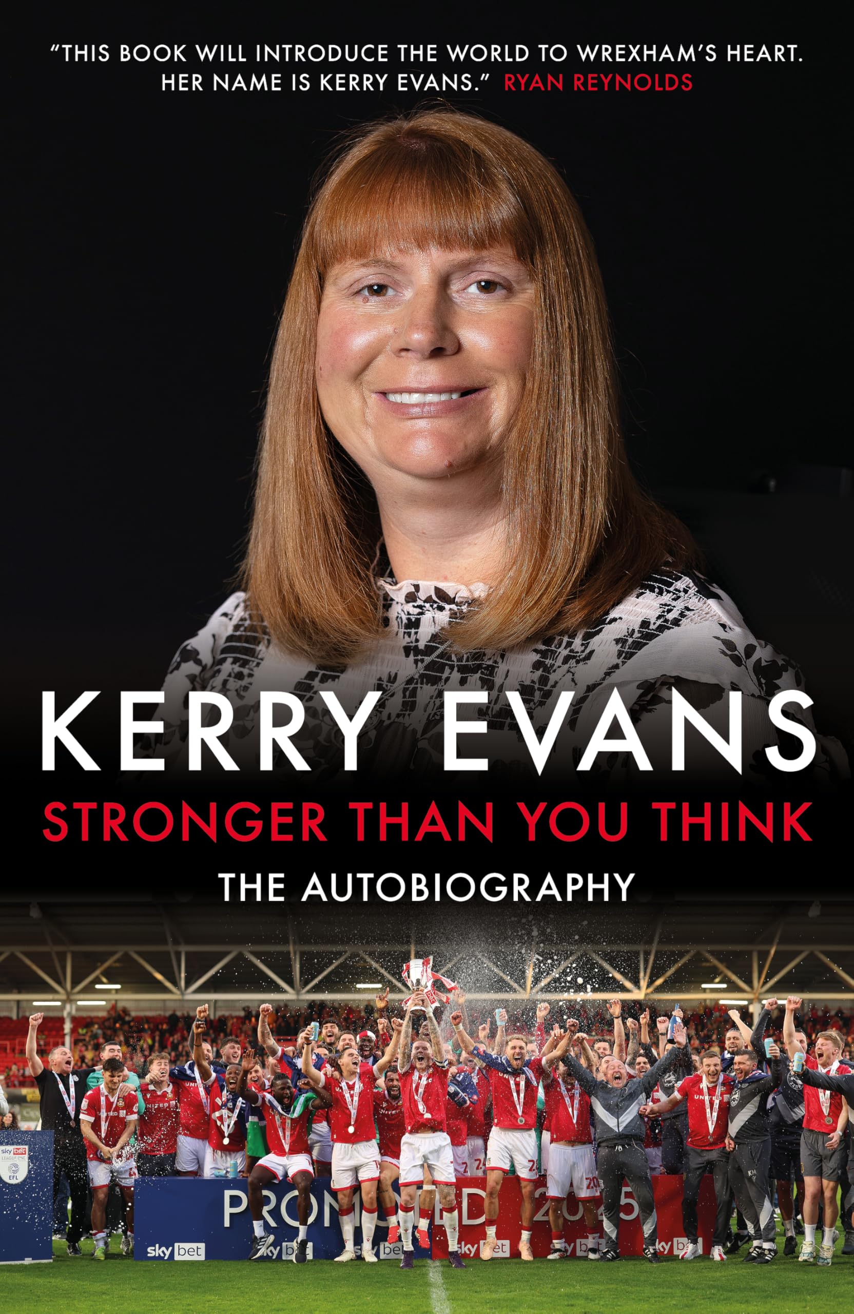 Stronger Than You Think: Kerry Evans – The Autobiography
