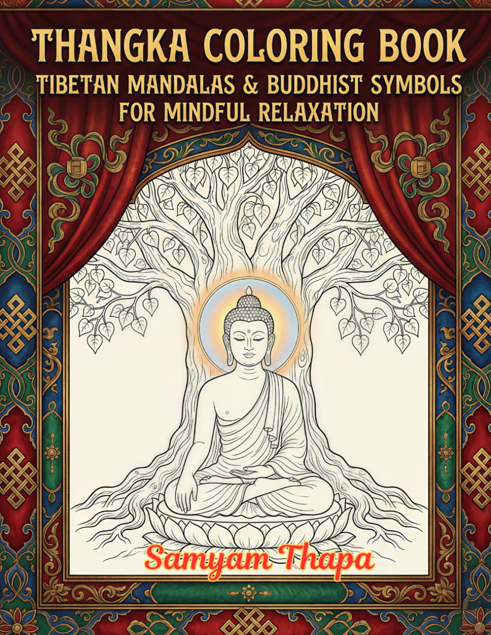 Thangka Coloring Book: Tibetan Mandalas & Buddhist Symbols for Mindful Relaxation:: Buddhism-Inspired Pages for Mindful Coloring