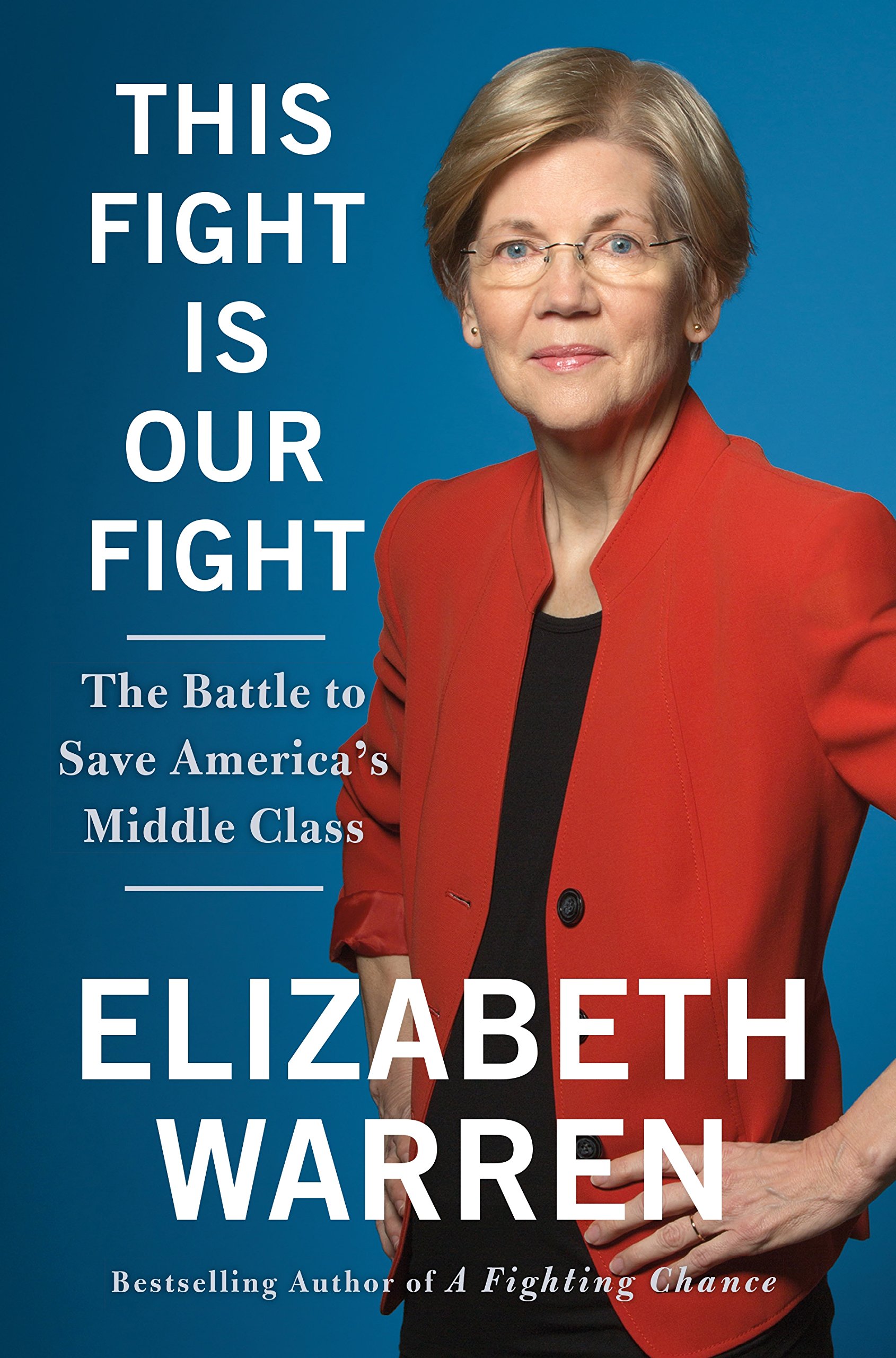 Cover of This Fight Is Our Fight: The Battle to Save America's Middle Class