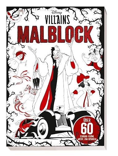 Disney Villains: Malblock: über 60 schaurig-schöne Motive zum Ausmalen: Cover mit Veredelung