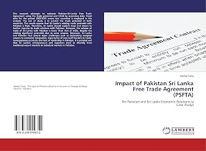 Impact of Pakistan Sri Lanka Free Trade Agreement (PSFTA): On Pakistan and Sri Lanka Economic Relations (a Case Study)