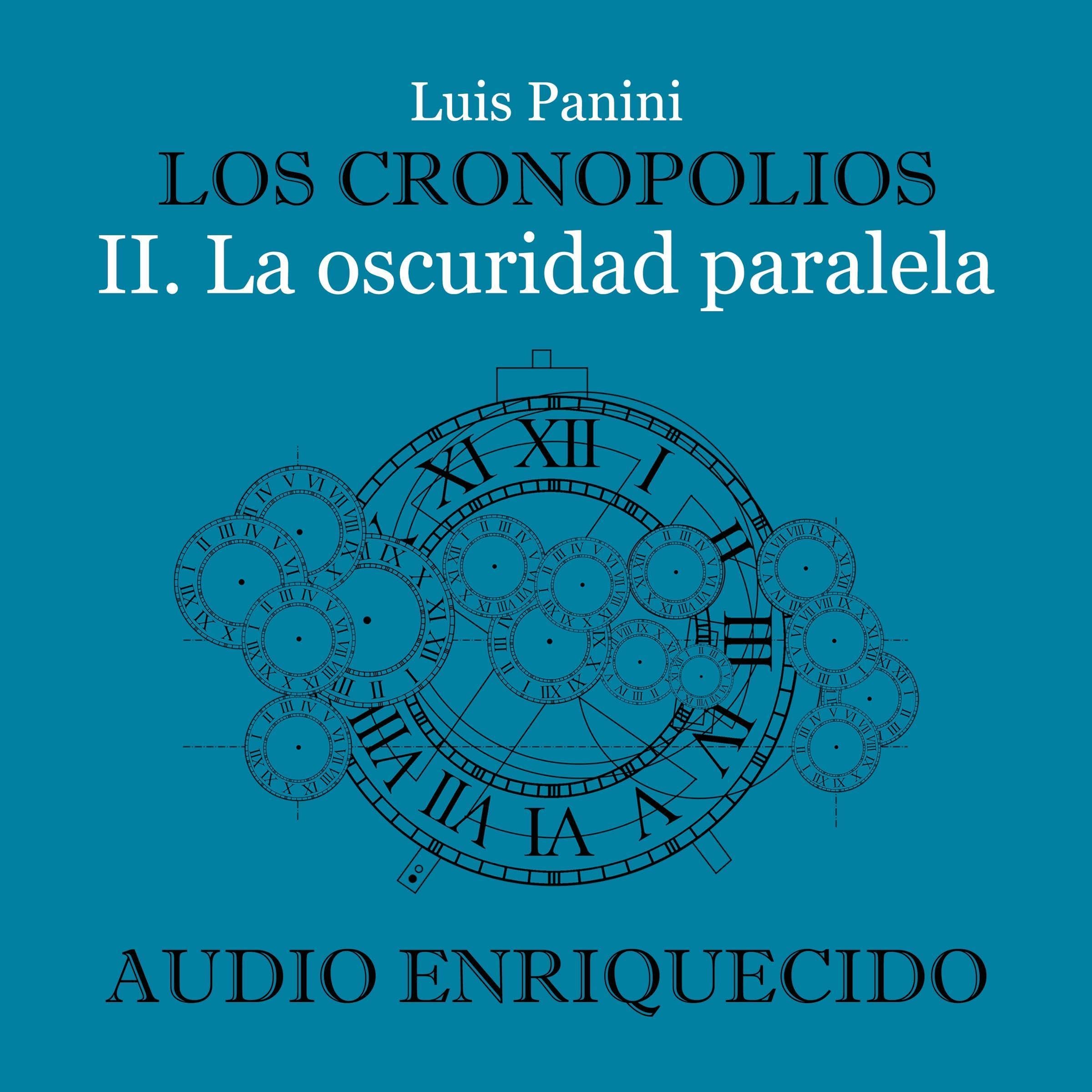 Cover art for Los Cronopolios 2. La oscuridad paralela 2