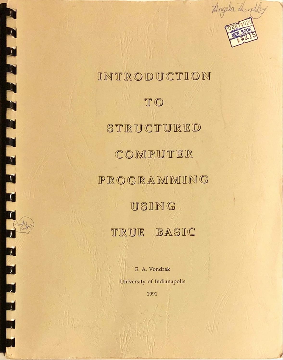 Introduction to Structured Computer Programming Using True Basic: E. A ...