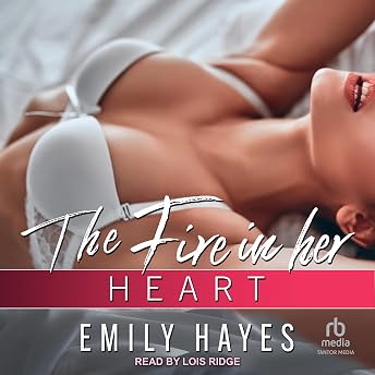 The Fire in Her Heart Audiobook by Emily Hayes episode artwork