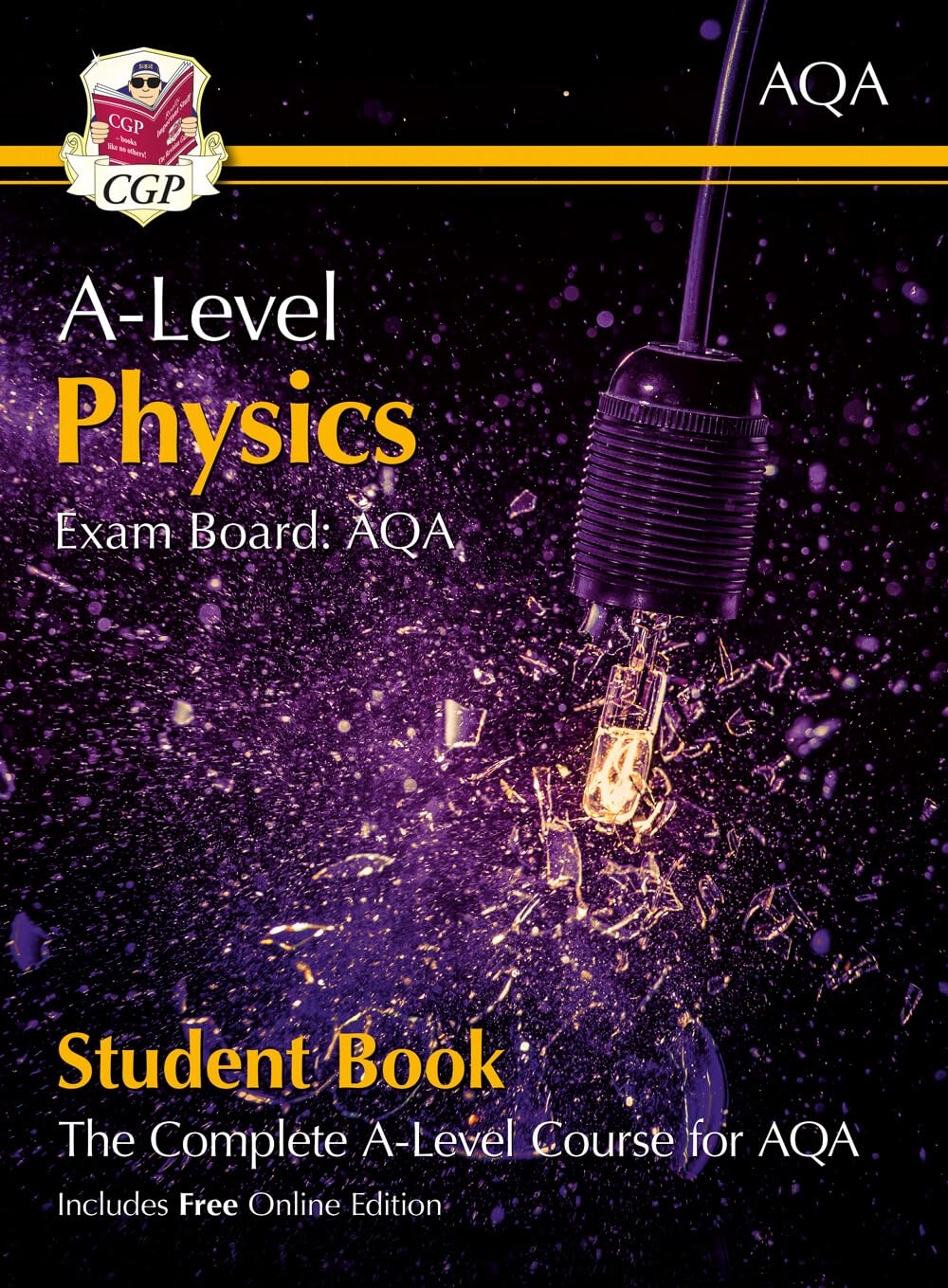 A-Level Physics for AQA: Year 1 & 2 Student Book with Online Edition: course companion for the 2026 and 2027 exams (CGP AQA A-Level Physics)