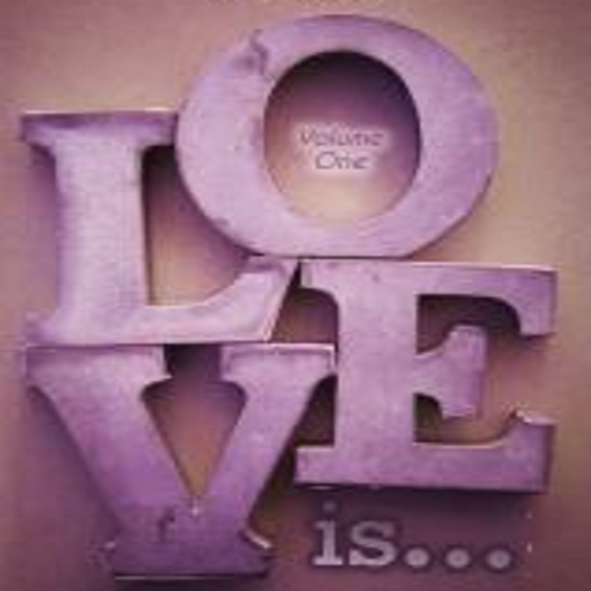 Love is... (Volume 1)