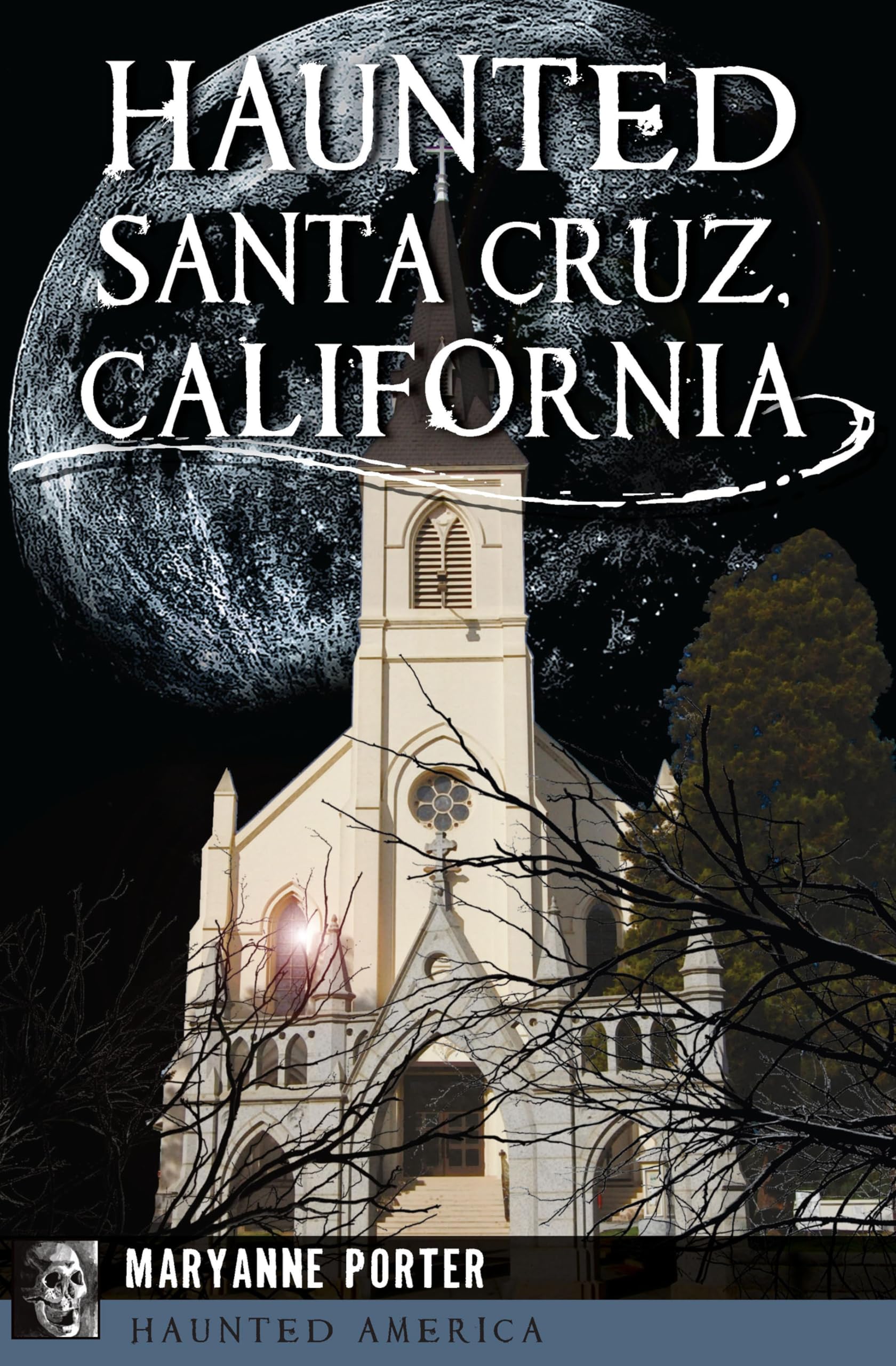 Livre Haunted Santa Cruz California en anglais sur les fantômes d'Amérique