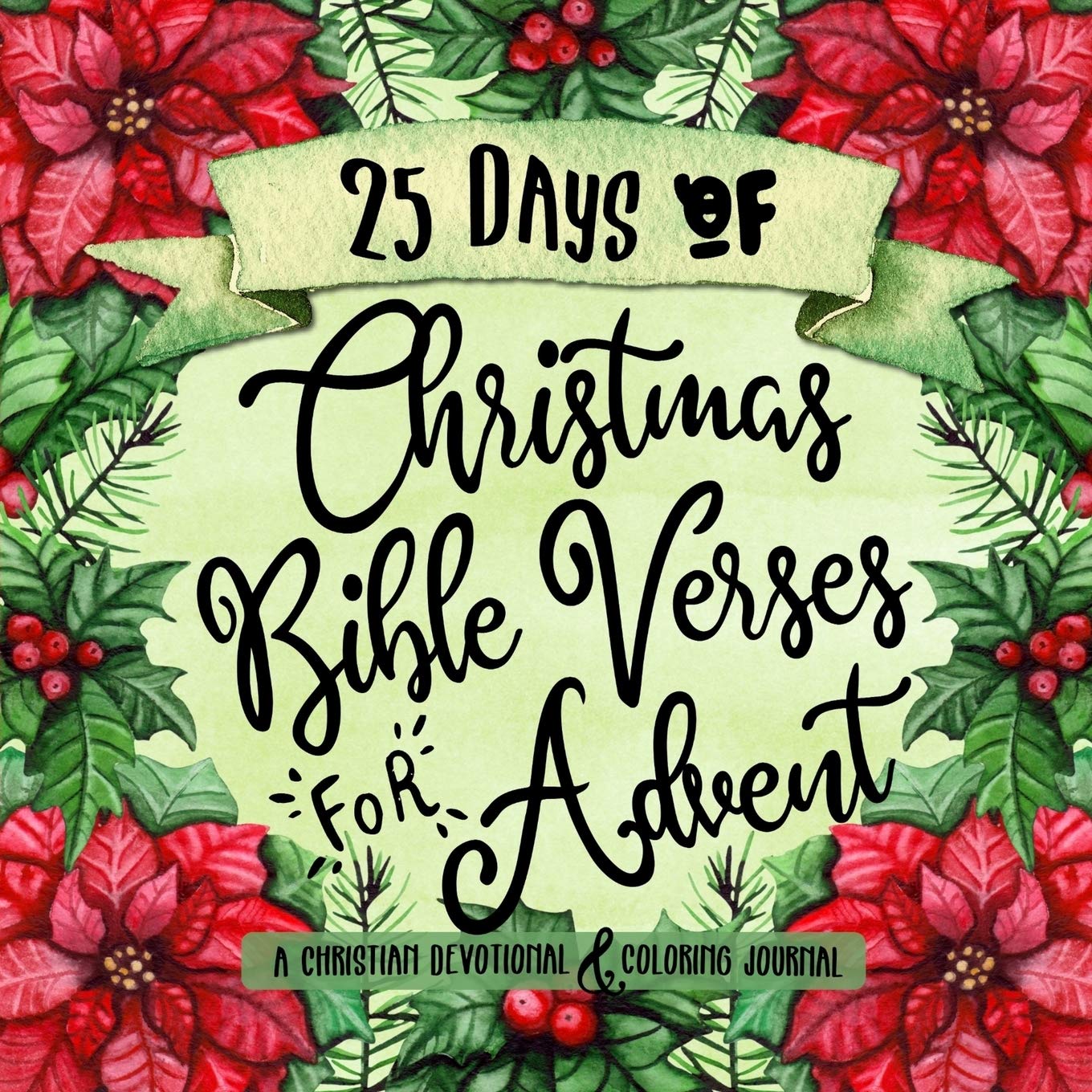 25 Days of Christmas Bible Verses for Advent: A Christian Devotional &  Coloring Journal : Frisby, Shalana: Amazon.ca: Books