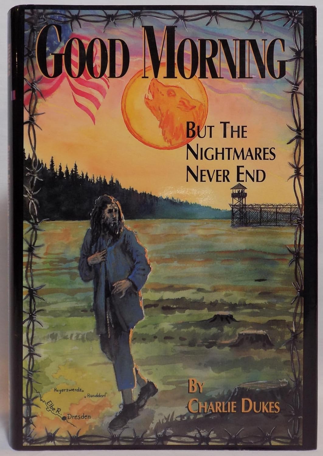 Good Morning but the Nightmares Never End Charlie Dukes