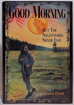 Good Morning: but the Nightmares Never End