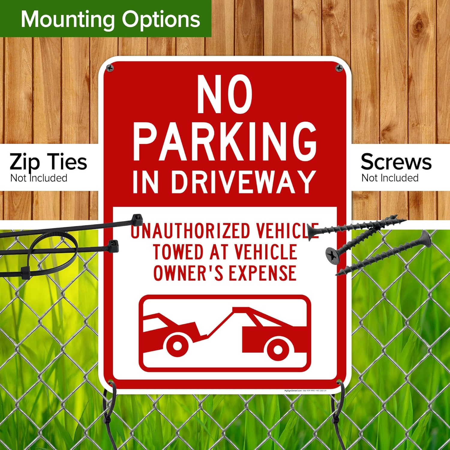 No Parking In Driveway Unauthorized Vehicles Towed At Vehicle Owner's Expense Sign, 18"x24" Polyethylene, Indoor/Outdoor Use, USA MADE By My Sign Center