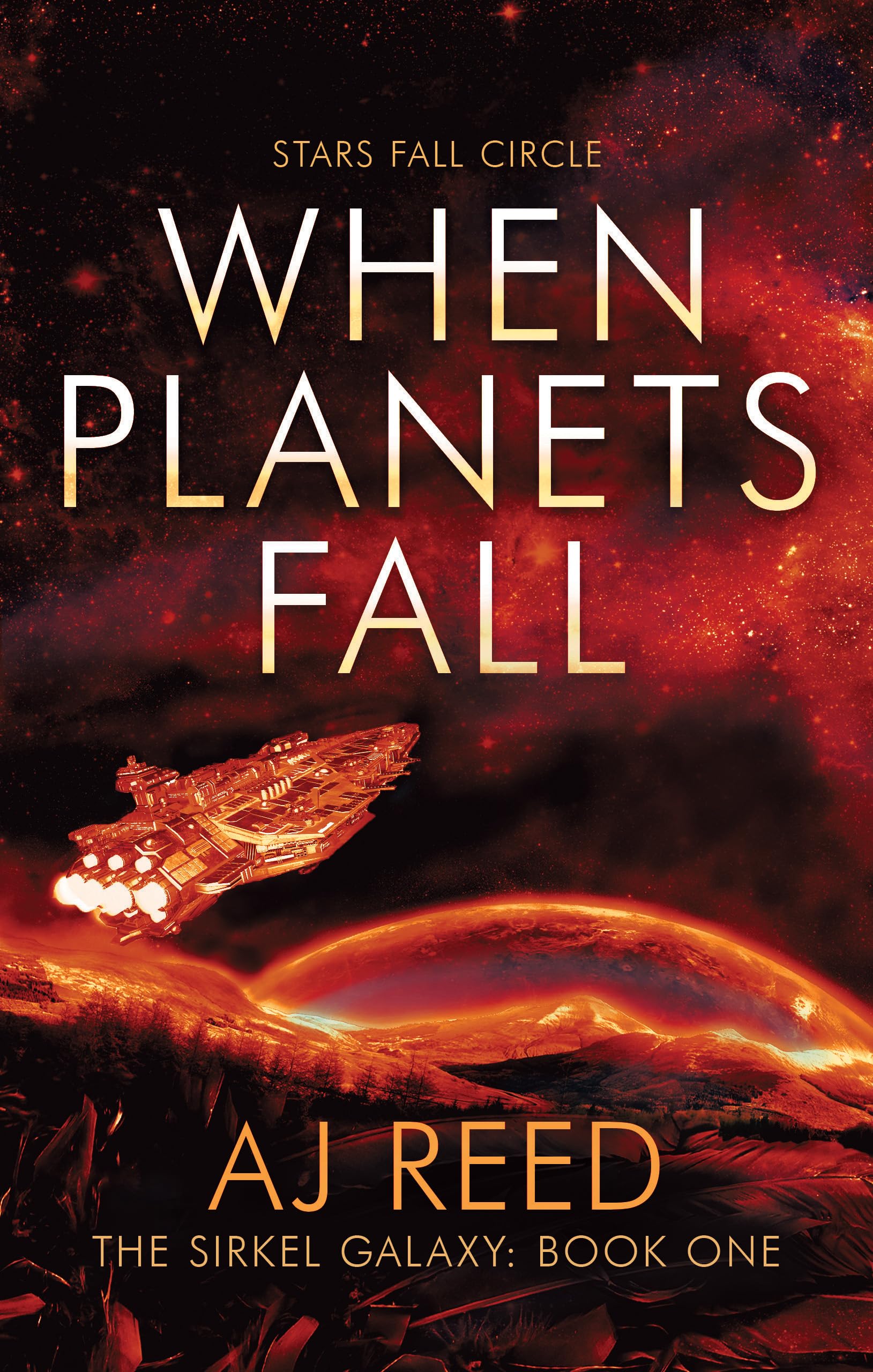 When Planets Fall (The Sirkel Galaxy Book 1)