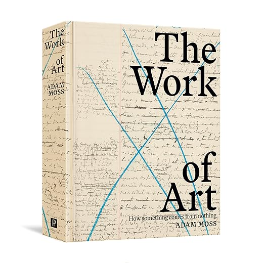 The Work of Art: How Something Comes from Nothing